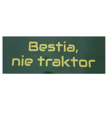 Naklejka BESTIA NIE TRAKTOR zewnętrzna BN