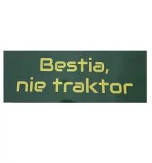 Naklejka Bestia nie traktor wewnętrznaNB